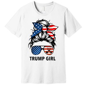 Yes I'm A Trump Girl Get Over It Gift Trump 2024 Election Gifts Premium T-Shirt