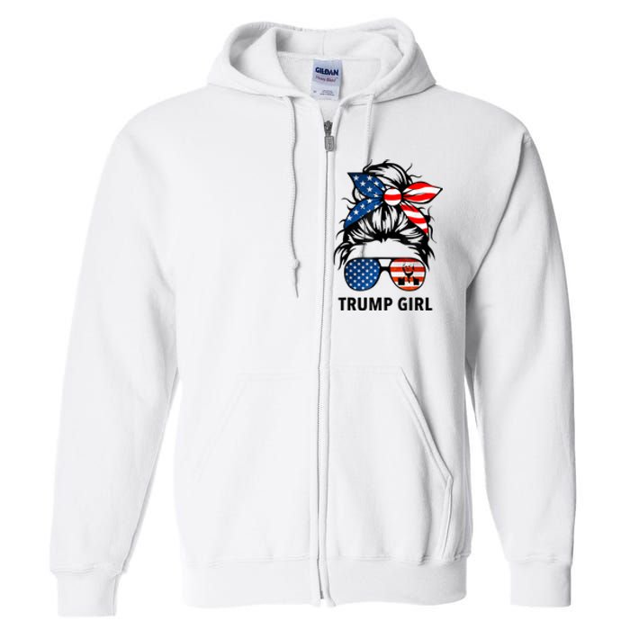 Yes I'm A Trump Girl Get Over It Gift Trump 2024 Election Gifts Full Zip Hoodie