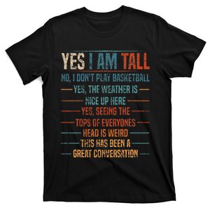 Yes I Am Tall T-Shirt