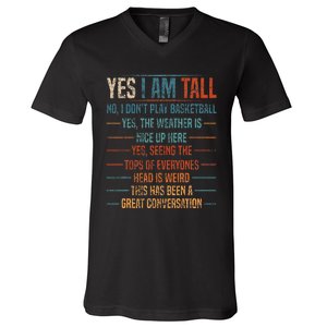 Yes I Am Tall V-Neck T-Shirt