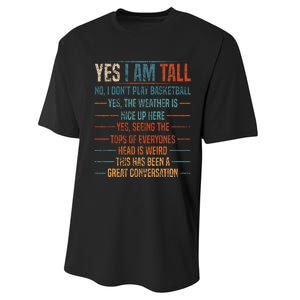 Yes I Am Tall Performance Sprint T-Shirt