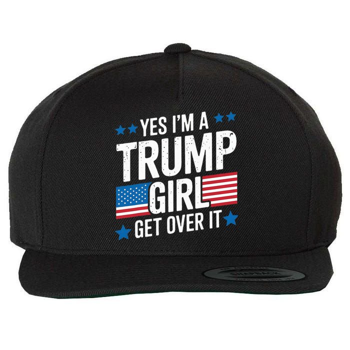 Yes IM A Trump Girl Trump Supporter Patriotic Wool Snapback Cap