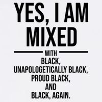 Yes I Am Mixed With Black Unapologetically Black Proud Black And Black Again Garment-Dyed Sweatshirt