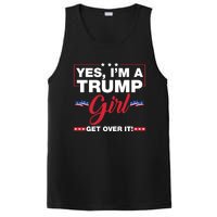 Yes IM A Trump Girl Get Over It Trump 2024 Election PosiCharge Competitor Tank