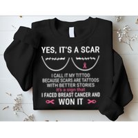 Yes ItS A Scar I Call It My Tittoo Sweatshirt