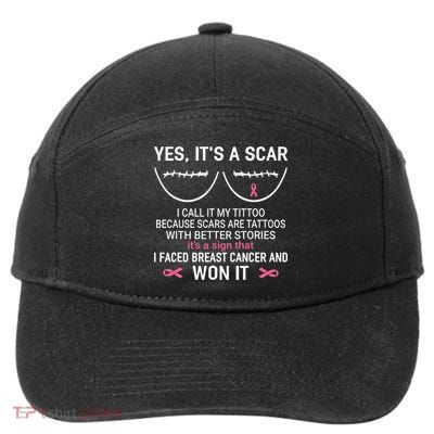 Yes ItS A Scar I Call It My Tittoo 7-Panel Snapback Hat