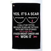 Yes ItS A Scar I Call It My Tittoo Golf Towel
