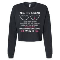 Yes ItS A Scar I Call It My Tittoo Cropped Pullover Crew