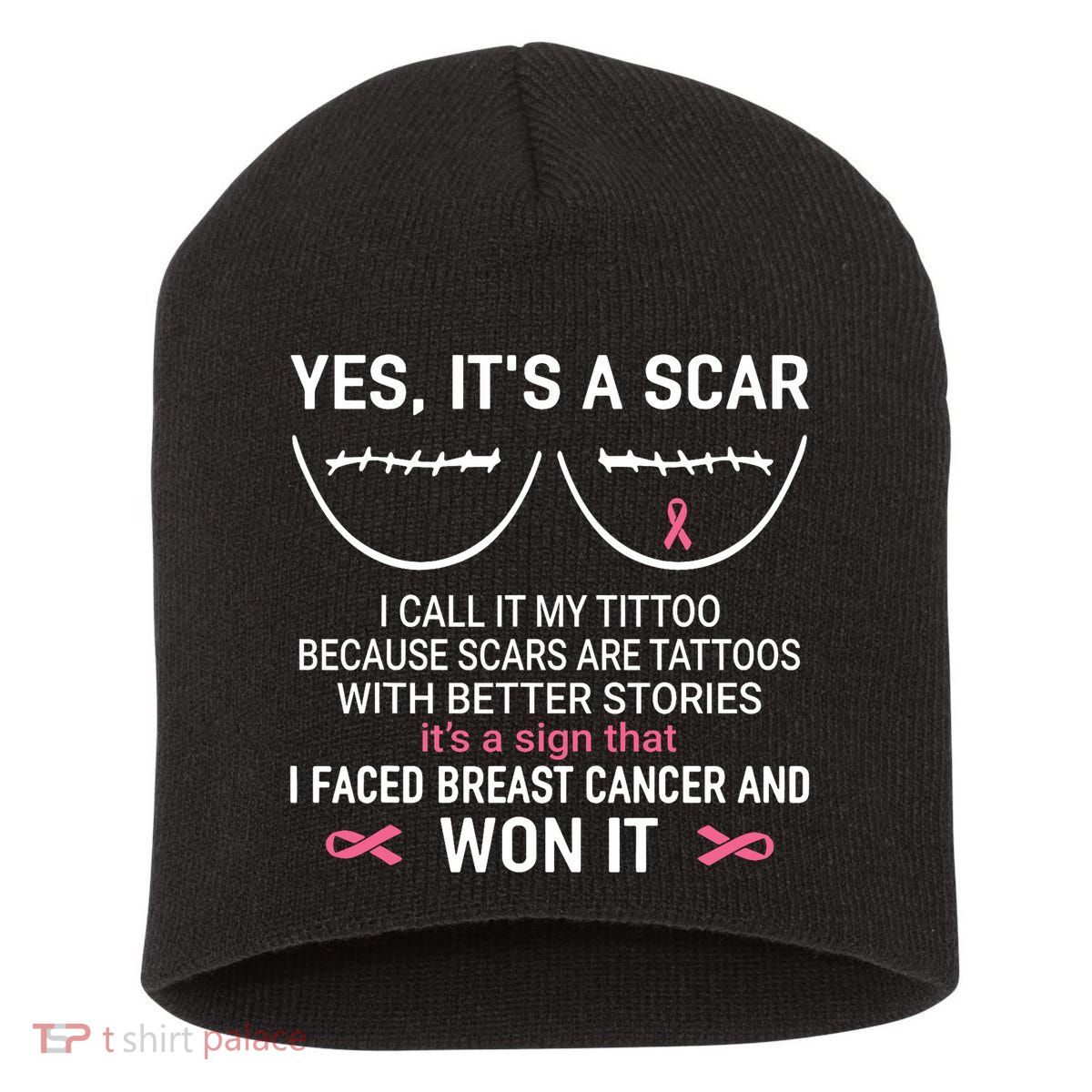 Yes ItS A Scar I Call It My Tittoo Short Acrylic Beanie
