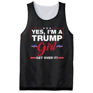 Yes IM A Trump Girl Get Over It Trump 2024 Election Gifts Mesh Reversible Basketball Jersey Tank