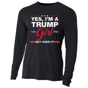 Yes IM A Trump Girl Get Over It Trump 2024 Election Gifts Cooling Performance Long Sleeve Crew