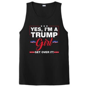 Yes IM A Trump Girl Get Over It Trump 2024 Election Gifts PosiCharge Competitor Tank