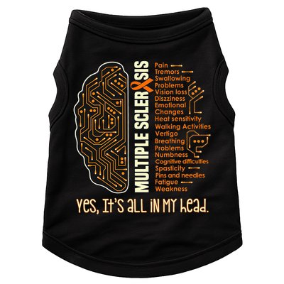 Yes It's All In My Head Multiple Sclerosis Ribbon Brain Doggie Tank