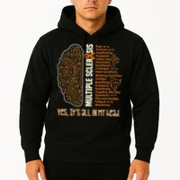 Yes It's All In My Head Multiple Sclerosis Ribbon Brain Hoodie