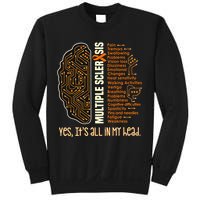 Yes It's All In My Head Multiple Sclerosis Ribbon Brain Sweatshirt