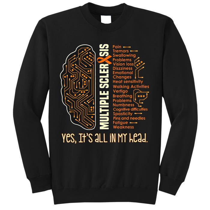 Yes It's All In My Head Multiple Sclerosis Ribbon Brain Sweatshirt