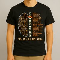Yes It's All In My Head Multiple Sclerosis Ribbon Brain T-Shirt
