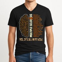 Yes It's All In My Head Multiple Sclerosis Ribbon Brain V-Neck T-Shirt