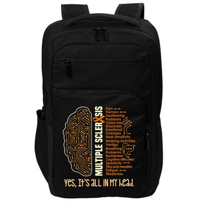 Yes It's All In My Head Multiple Sclerosis Ribbon Brain Impact Tech Backpack