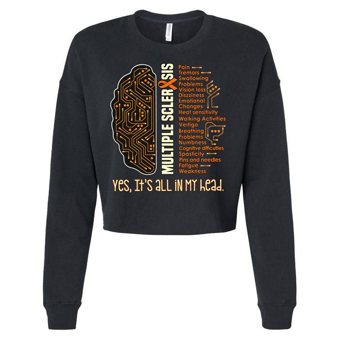 Yes It's All In My Head Multiple Sclerosis Ribbon Brain Cropped Pullover Crew