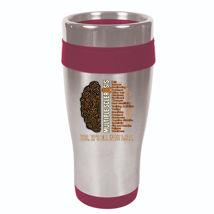 Yes It's All In My Head Multiple Sclerosis Ribbon Brain 16oz Travel Tumbler