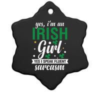 Yes I'm An Irish  I Speak Fluent Sarcasm Ceramic Star Ornament