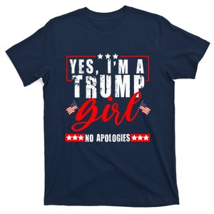 Yes IM A Trump Girl No Apologies Us Flag Elections 2024 T-Shirt