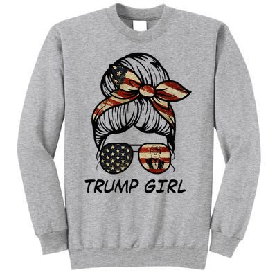 Yes IM A Trump Girl Get Over It Trump 2024 Election Gifts Tall Sweatshirt