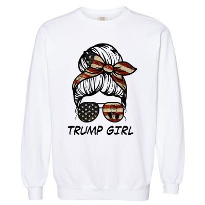 Yes IM A Trump Girl Get Over It Trump 2024 Election Gifts Garment-Dyed Sweatshirt