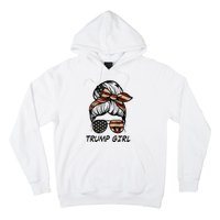 Yes IM A Trump Girl Get Over It Trump 2024 Election Gifts Hoodie