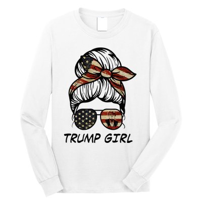 Yes IM A Trump Girl Get Over It Trump 2024 Election Gifts Long Sleeve Shirt