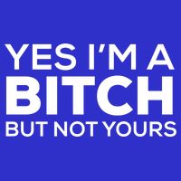 Yes Im A Bitch But Not Yours Meaningful Gift Visor