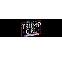 Yes IM A Trump Girl Get Over It Gifts For Trump Supporter Bumper Sticker