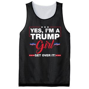 Yes IM A Trump Girl Get Over It Trump 2024 Election Mesh Reversible Basketball Jersey Tank