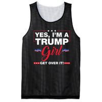 Yes IM A Trump Girl Get Over It Trump 2024 Election Mesh Reversible Basketball Jersey Tank