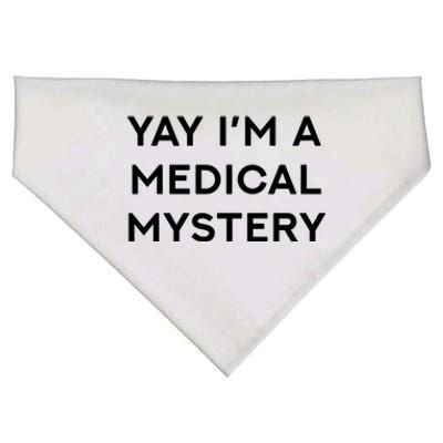 Yay Im A Medical Mystery Funny Chronic Pain Gift USA-Made Doggie Bandana