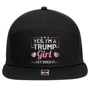 Yes Im A Trump Girl Get Over It Donald Trump 7 Panel Mesh Trucker Snapback Hat