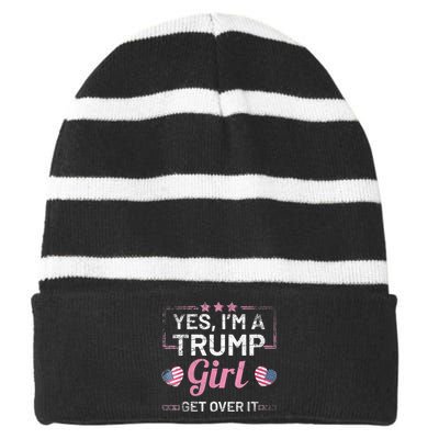 Yes Im A Trump Girl Get Over It Donald Trump Striped Beanie with Solid Band