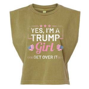 Yes Im A Trump Girl Get Over It Donald Trump Garment-Dyed Women's Muscle Tee