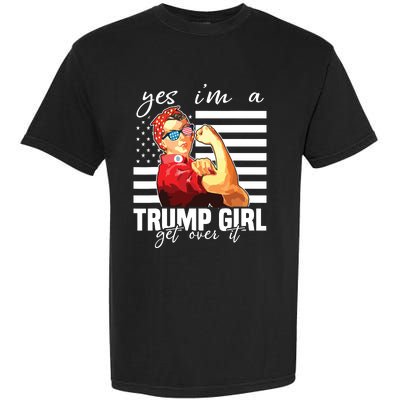 Yes Im A Trump Girl Get Over It Trump 2020 Garment-Dyed Heavyweight T-Shirt