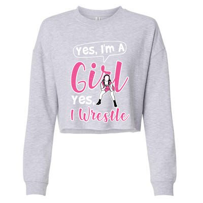 Yes Im A Yes I Wrestle Wrestler Gift Cropped Pullover Crew