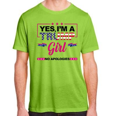 Yes Im A Trump Girl No Apologies 2024 Election Adult ChromaSoft Performance T-Shirt