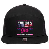 Yes Im A Trump Girl No Apologies 2024 Election 7 Panel Mesh Trucker Snapback Hat