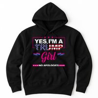 Yes Im A Trump Girl No Apologies 2024 Election Hoodie