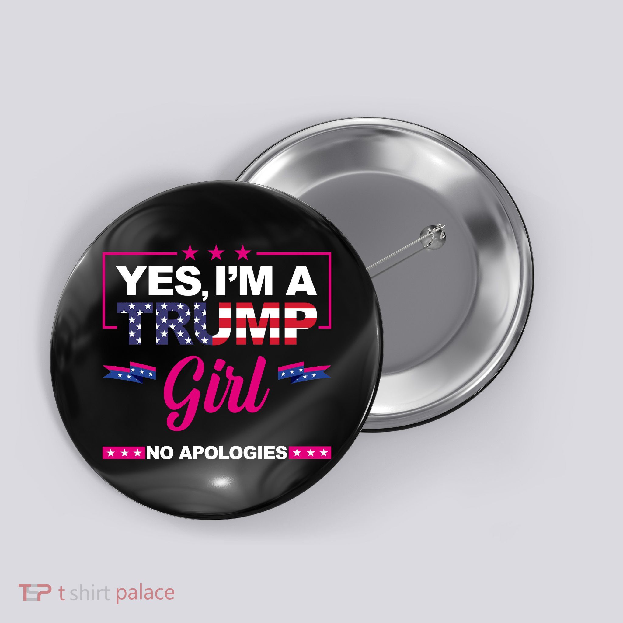 Yes Im A Trump Girl No Apologies 2024 Election Button