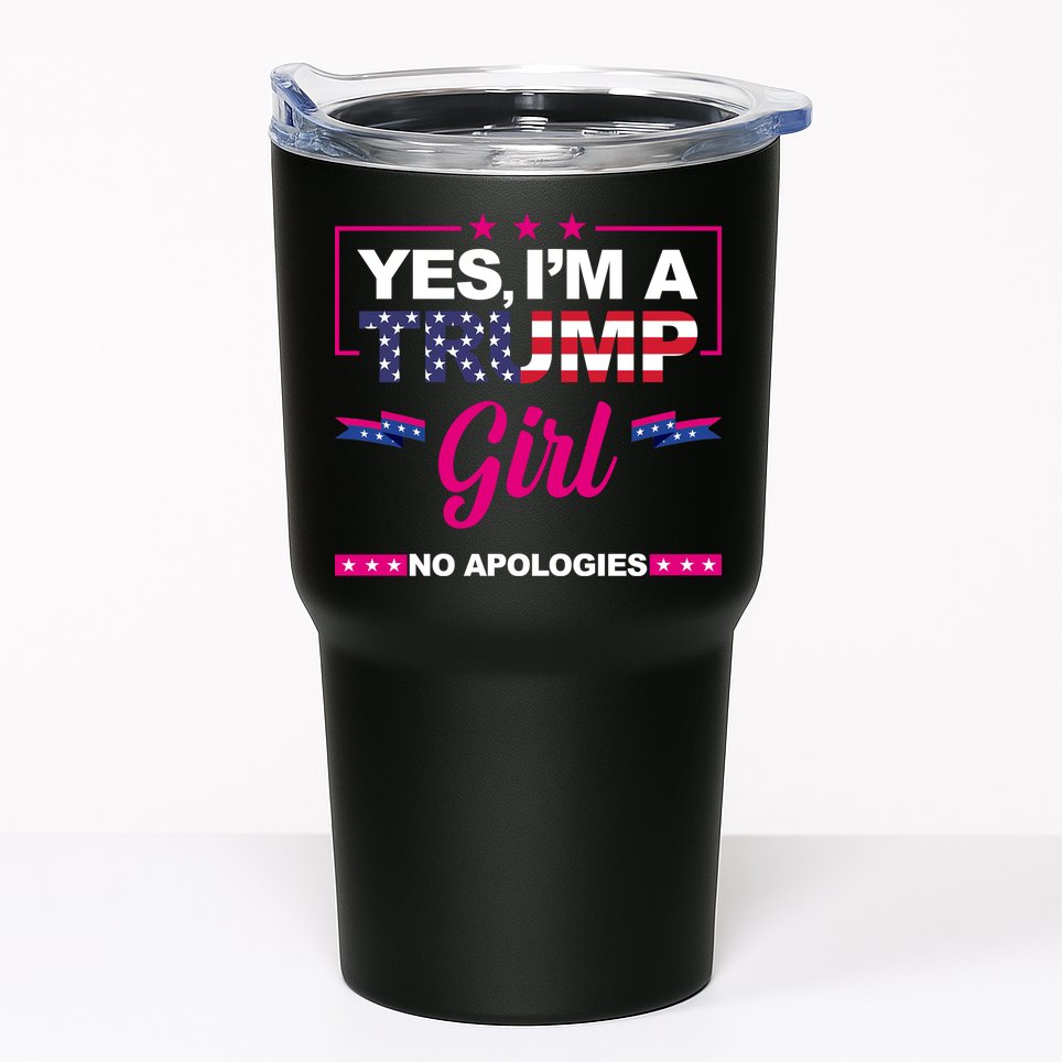 Yes Im A Trump Girl No Apologies 2024 Election Tumbler