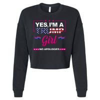 Yes Im A Trump Girl No Apologies 2024 Election Cropped Pullover Crew