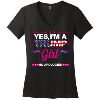 Yes Im A Trump Girl No Apologies 2024 Election Women's V-Neck T-Shirt