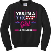 Yes Im A Trump Girl No Apologies 2024 Election Kids Sweatshirt