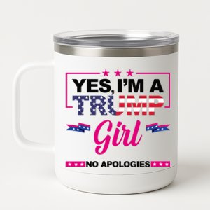 Yes Im A Trump Girl No Apologies 2024 Election 12 oz Stainless Steel Tumbler Cup